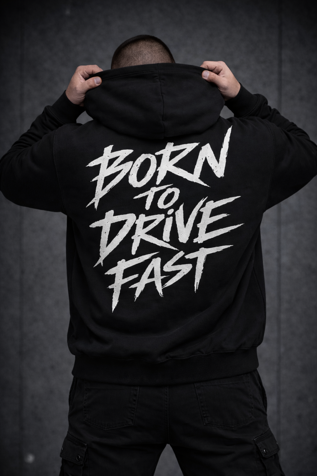 BORN TO DRIVE FAST™- Hoodie| Print My Ride